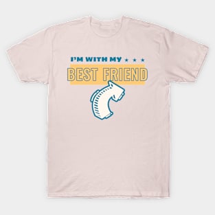 I'm With My Best Friend Bestie BFF T-Shirt